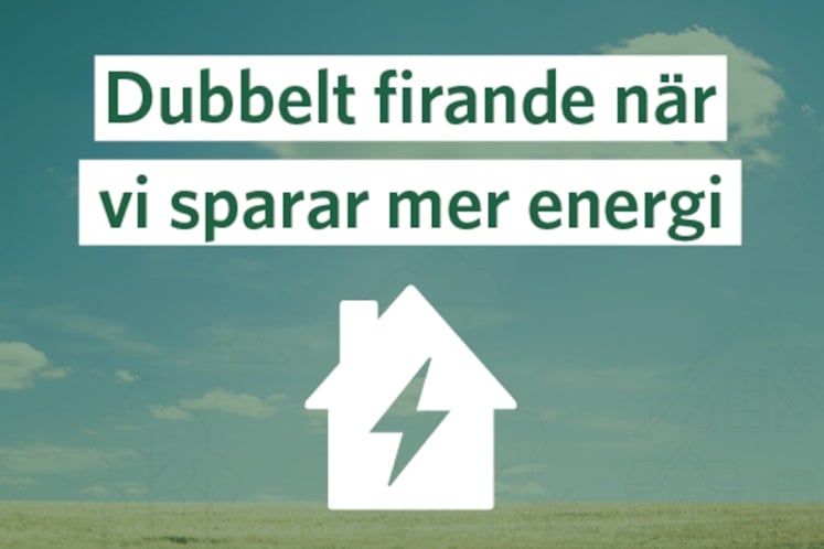 Illustration med hus och texten Dubbelt firande när vi sparar mer energi.